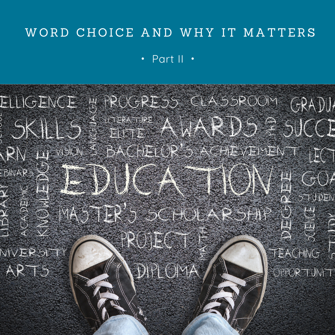 word-choice-and-why-it-matters-part-2-learning-essentials