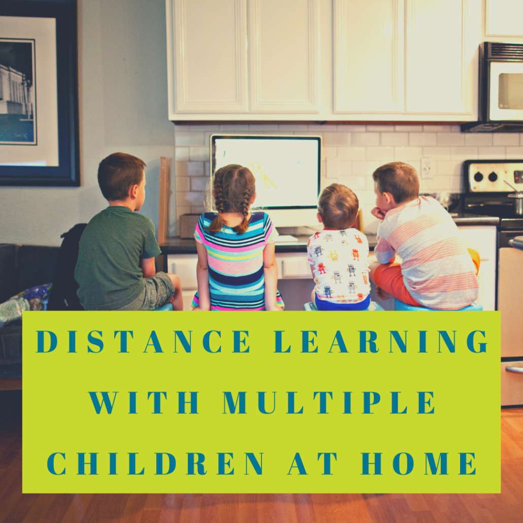 Distance Learning With Multiple Children At Home Learning Essentials